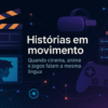 Histórias em movimento: quando cinema, anime e jogos falam a mesma língua