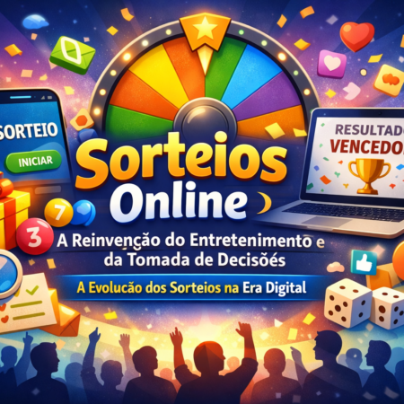 Sorteios Online: A Reinvenção do Entretenimento e da Tomada de Decisões