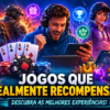 Jogos com as Melhores Recompensas