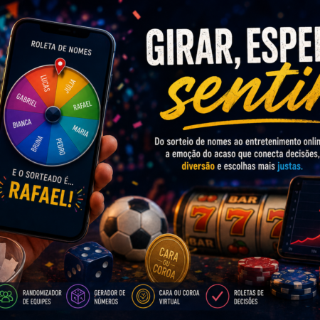 Roleta de Nomes, Sorteio de Equipes e Geradores Aleatórios: Como Funcionam as Ferramentas de Sorteio Online